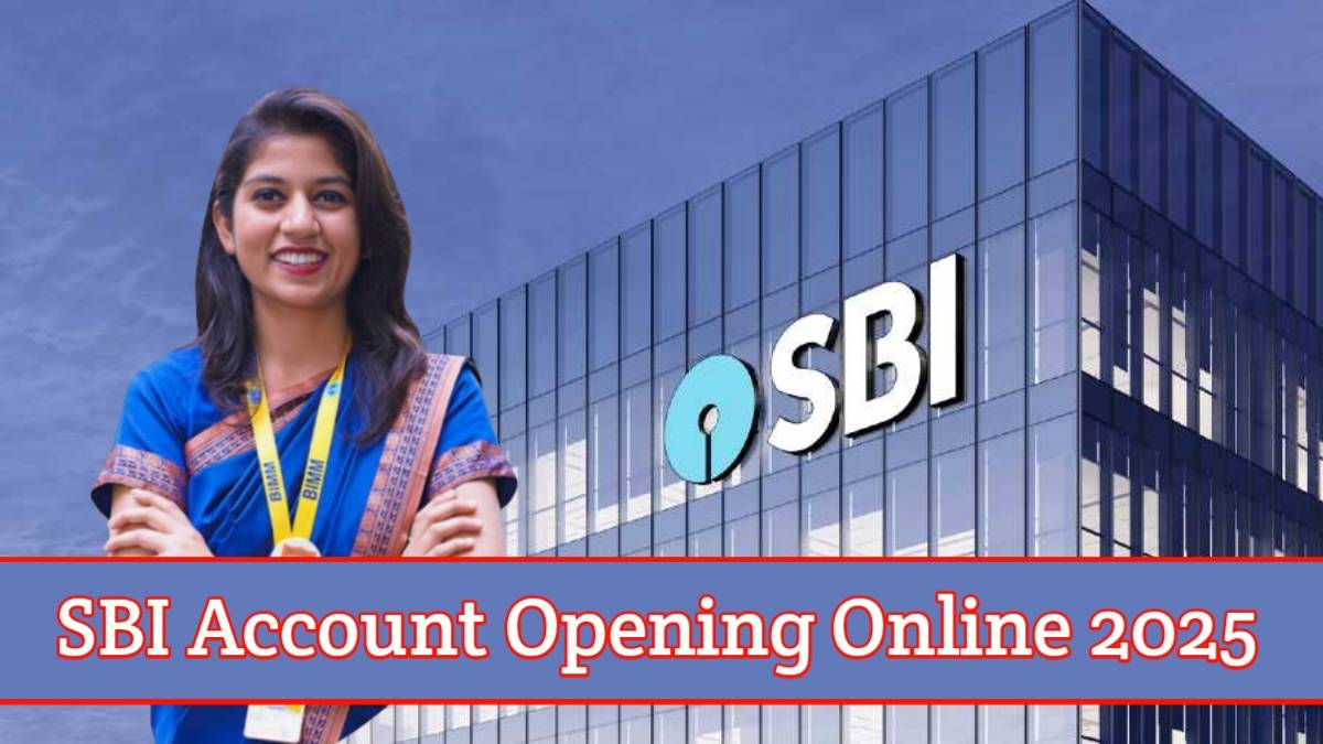 SBI Account Opening Online 2025